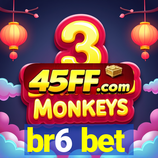 br6 bet